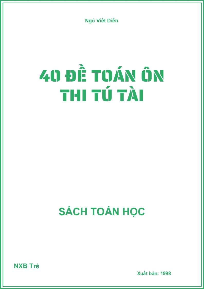 40 Đề Toán Ôn Thi Tú Tài