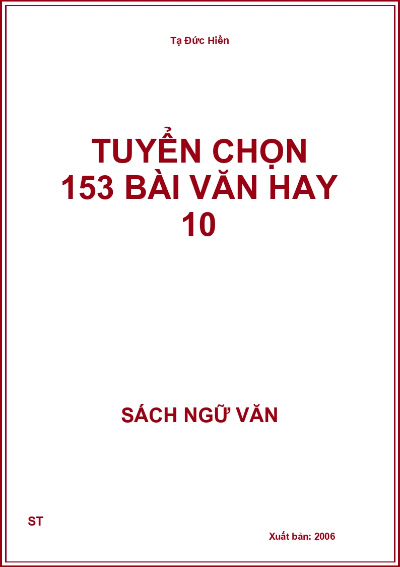 Tuyển chọn 153 bài văn hay 10