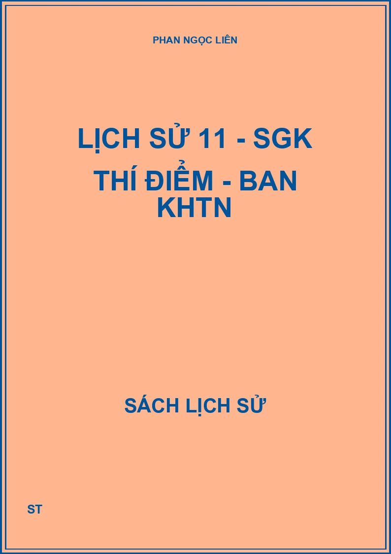 Lịch sử 11 - sgk thí điểm - Ban KHTN