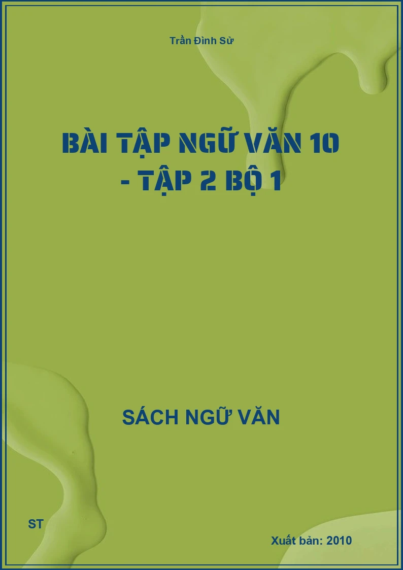 Bài tập Ngữ văn 10 - Tập 2 Bộ 1