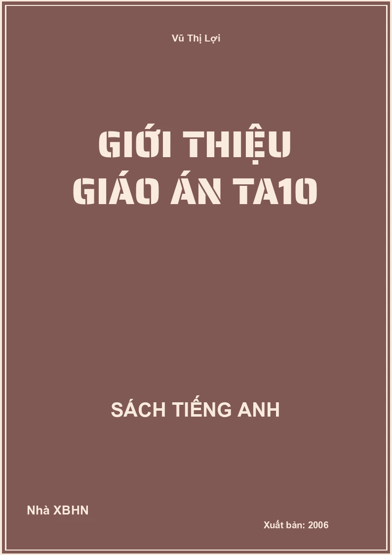 Giới thiệu Giáo án TA10