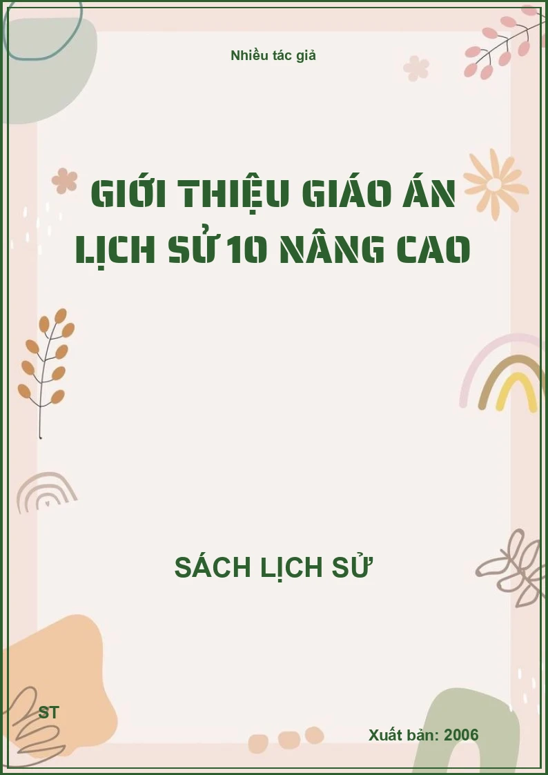 Giới thiệu giáo án lịch sử 10 nâng cao