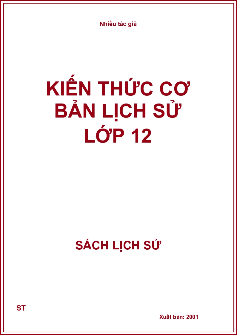 Kiến thức cơ bản lịch sử lớp 12