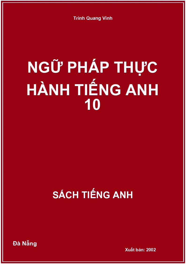 Ngữ Pháp Thực hành Tiếng Anh 10
