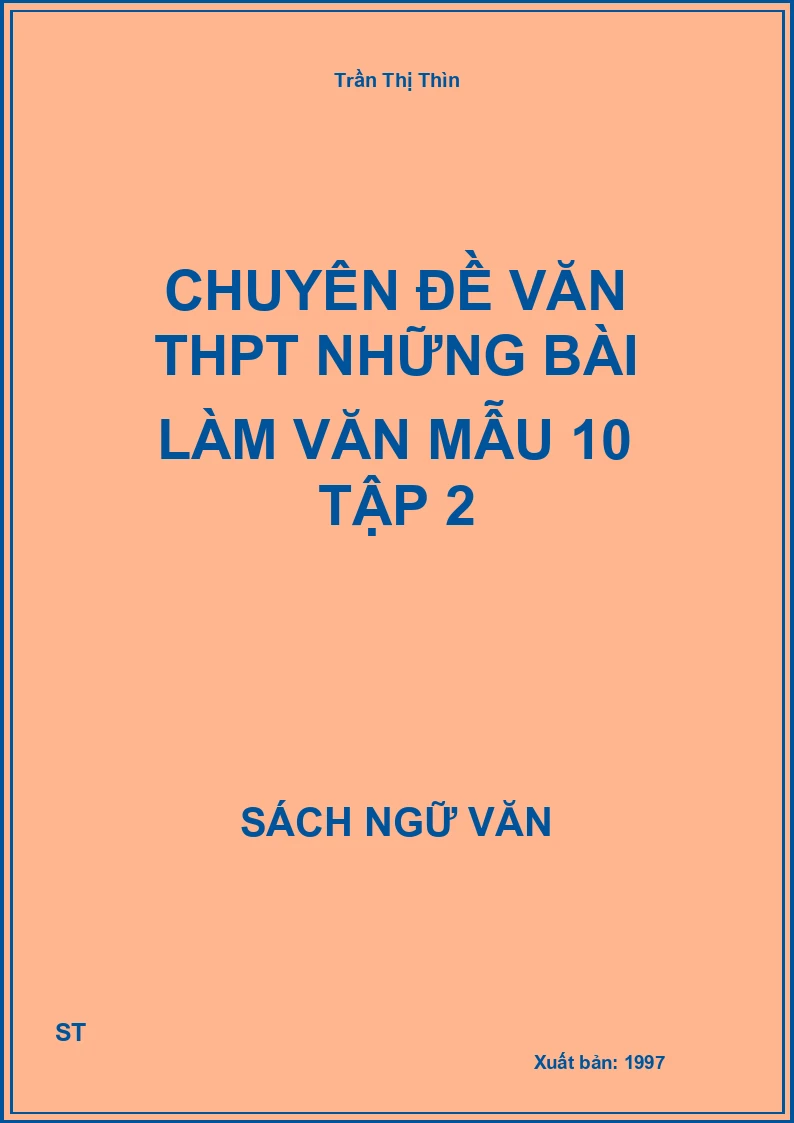Chuyên đề Văn THPT Những bài làm văn mẫu 10 tập 2