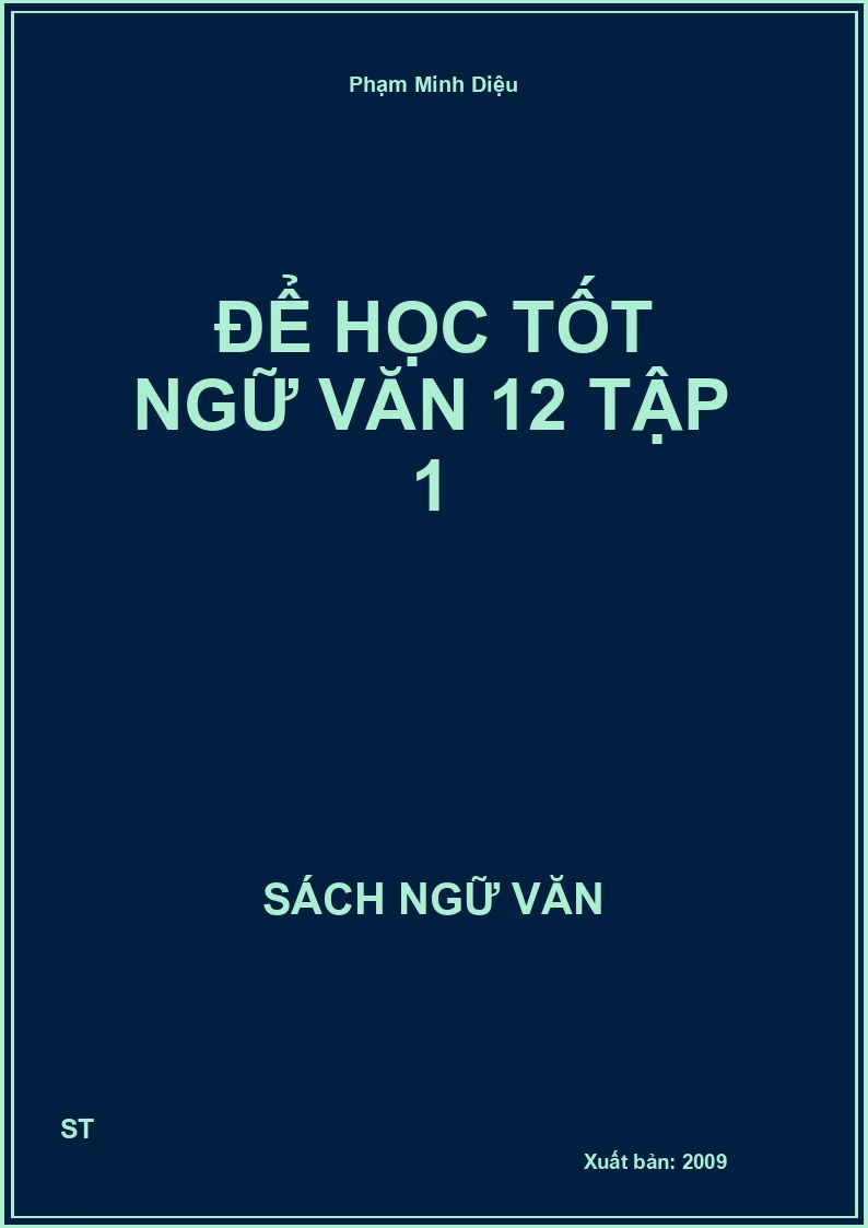 Để học tốt Ngữ văn 12 tập 1