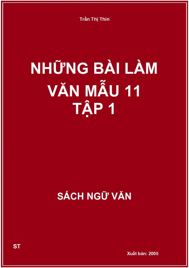 Những bài làm văn mẫu 11 Tập 1