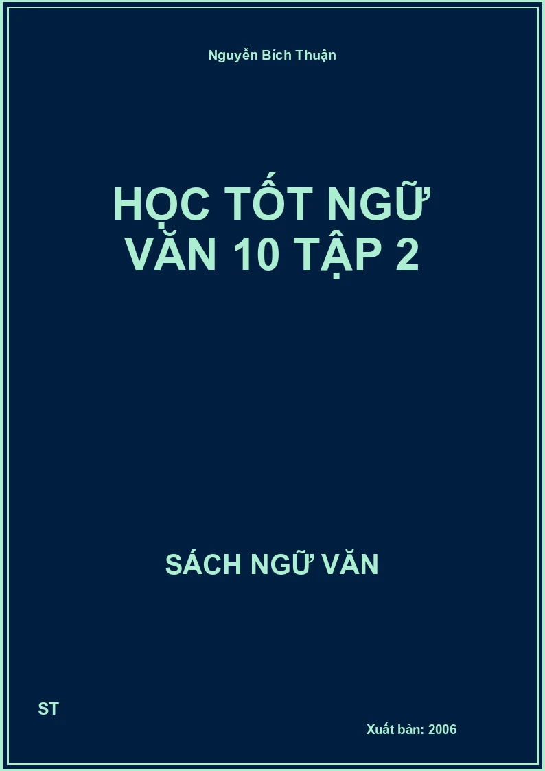 Học tốt Ngữ Văn 10 tập 2