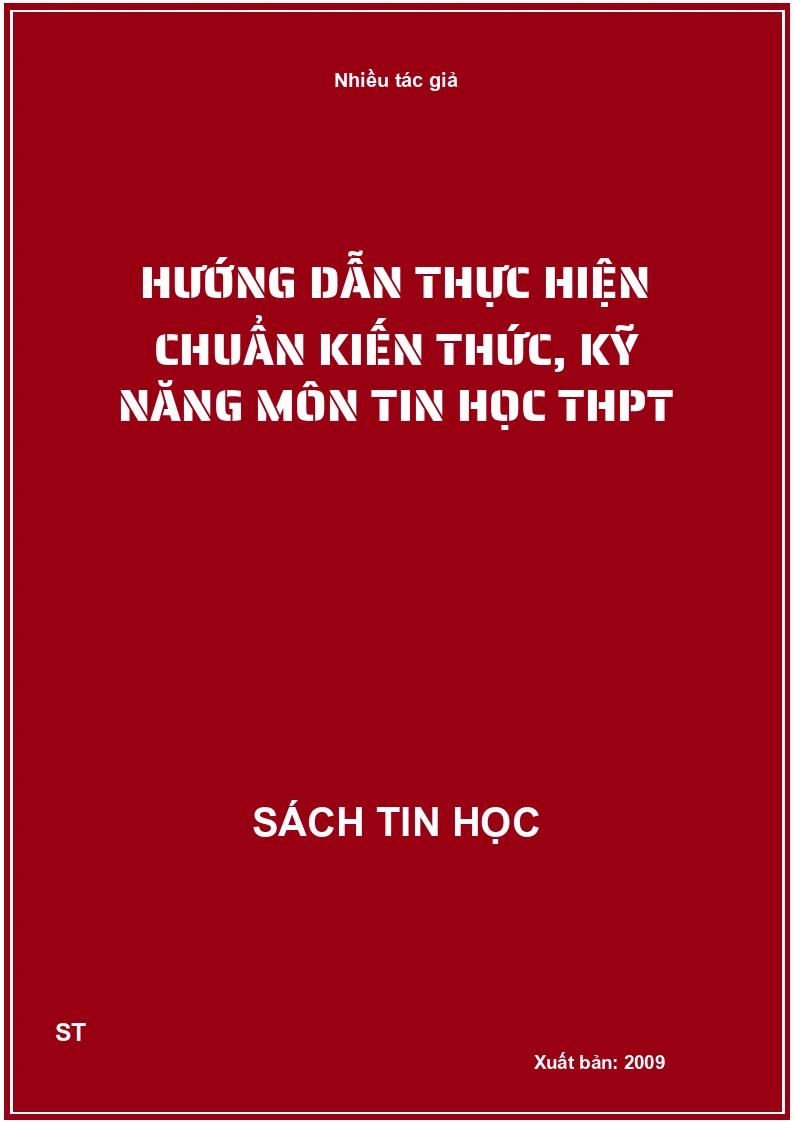 Hướng dẫn thực hiện chuẩn kiến thức, kỹ năng môn tin học THPT