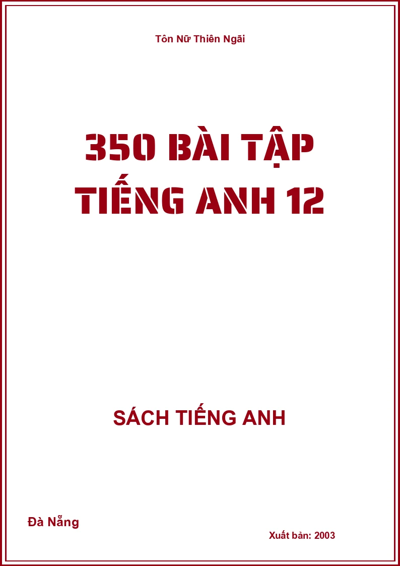 350 Bài Tập Tiếng Anh 12