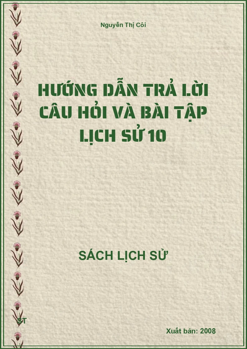Hướng dẫn trả lời câu hỏi và bài tập lịch sử 10