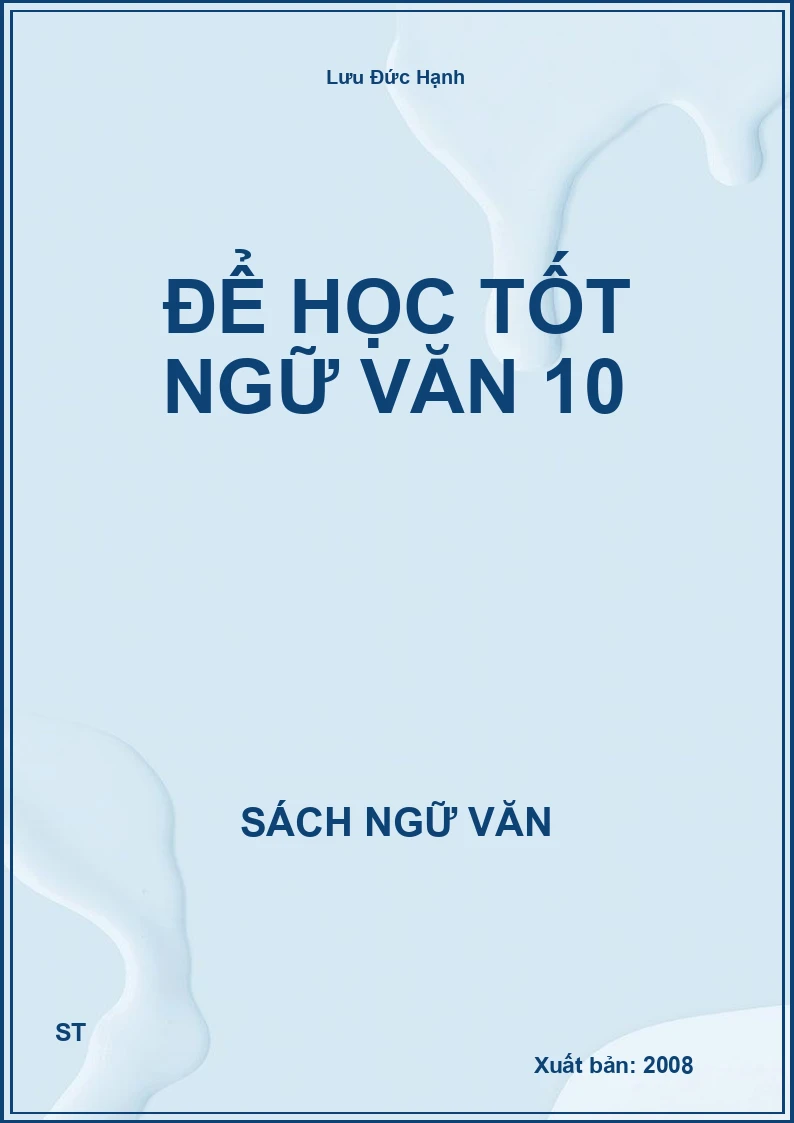 Để học tốt Ngữ Văn 10