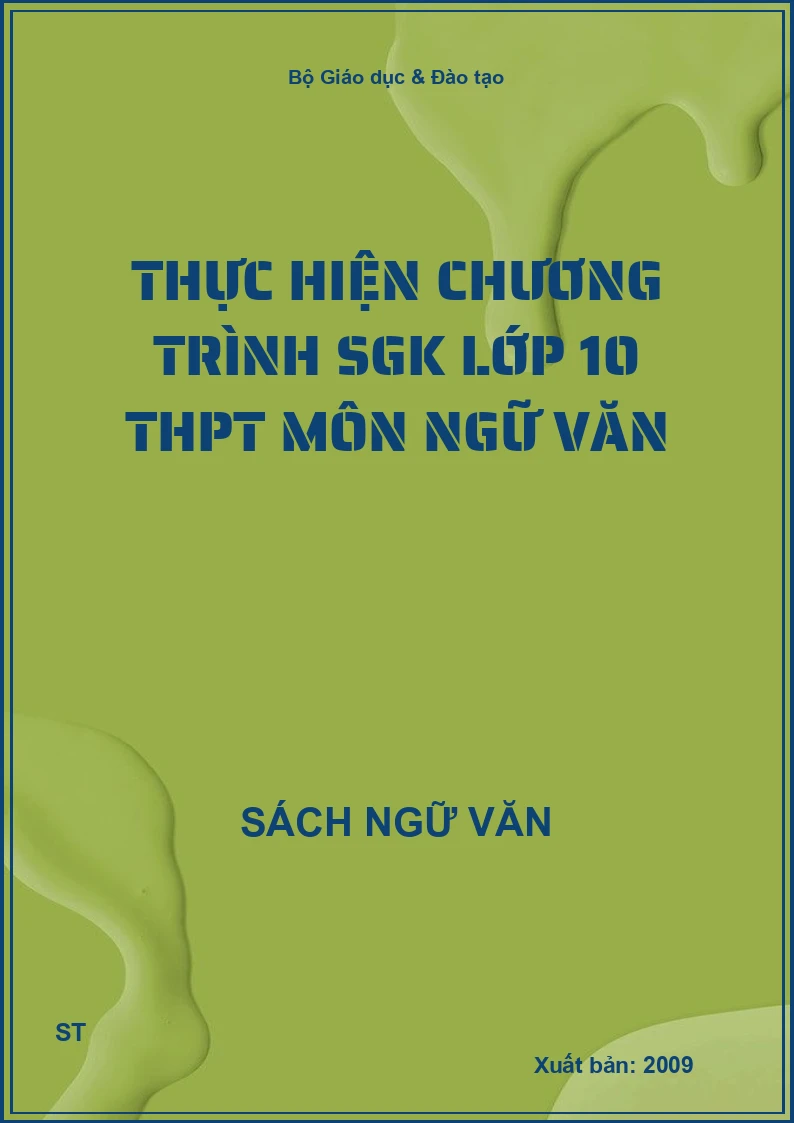 Thực hiện chương trình SGK lớp 10 THPT môn Ngữ văn