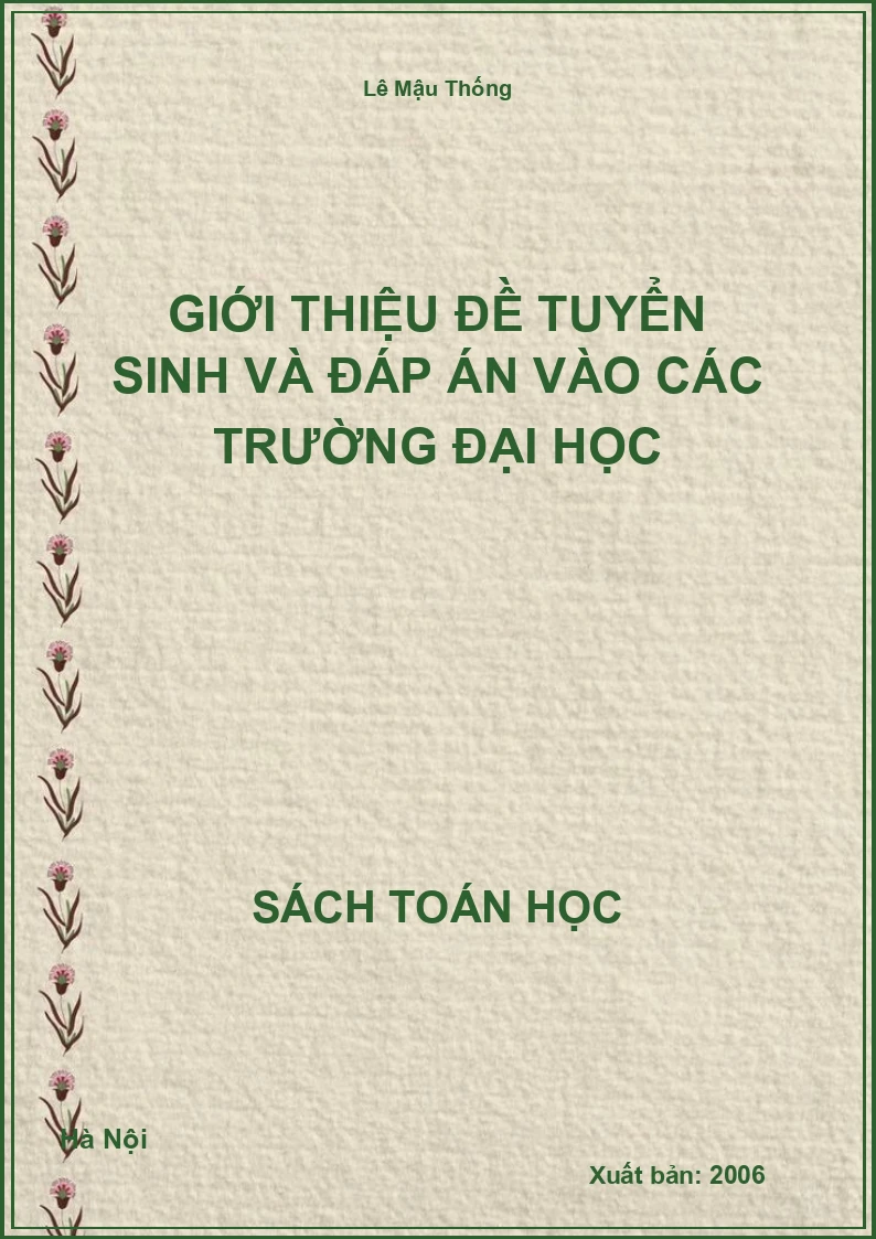 Giới thiệu đề tuyển sinh và đáp án vào các trường Đại học