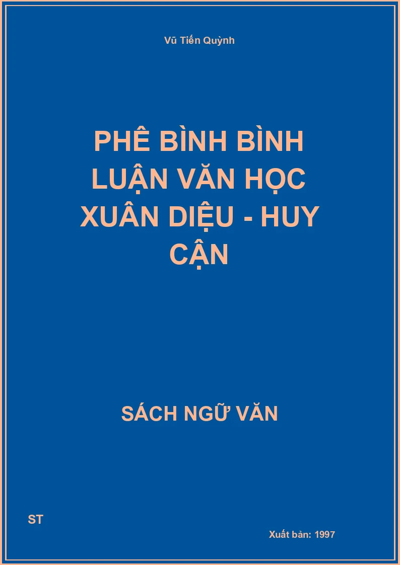 Phê bình bình luận văn học Xuân Diệu - Huy Cận