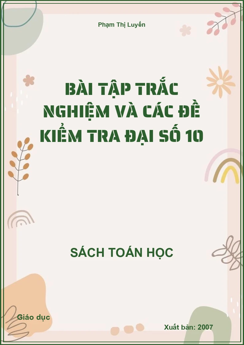 Bài tập trắc nghiệm và các đề kiểm tra Đại số 10