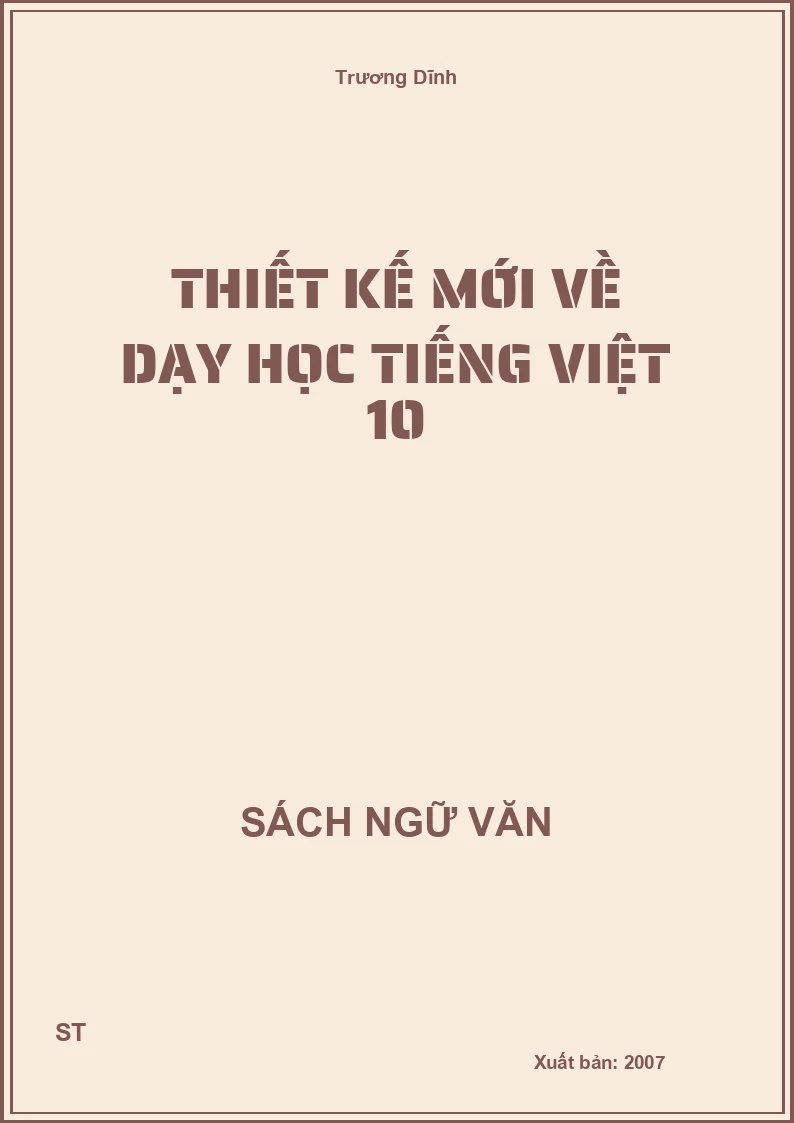 Thiết kế mới về dạy học Tiếng Việt 10