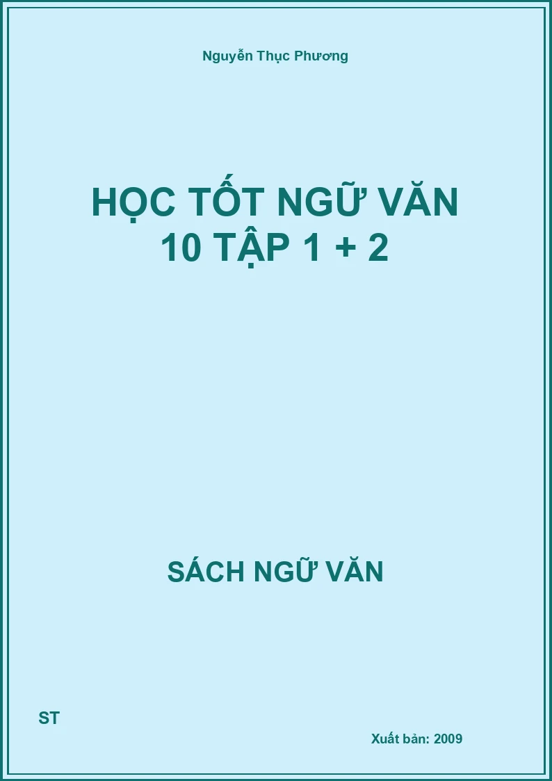 Học tốt Ngữ văn 10 tập 1 + 2