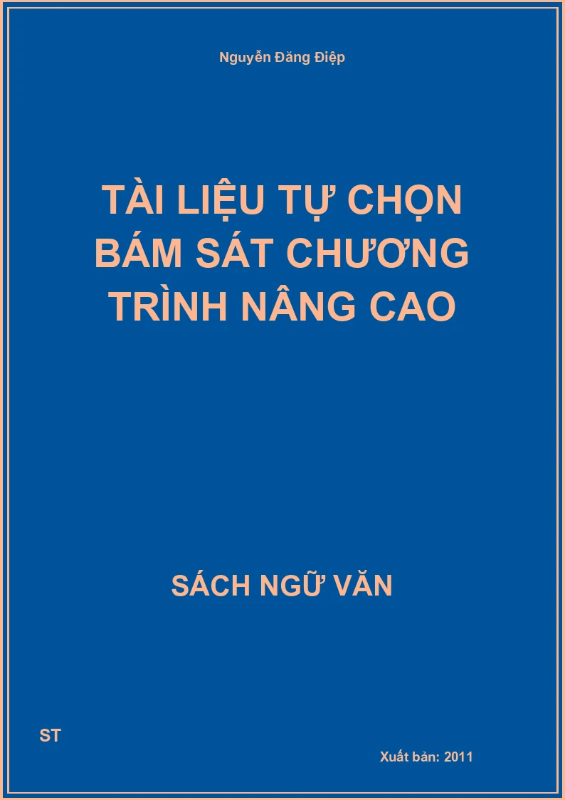 Tài liệu tự chọn bám sát chương trình nâng cao