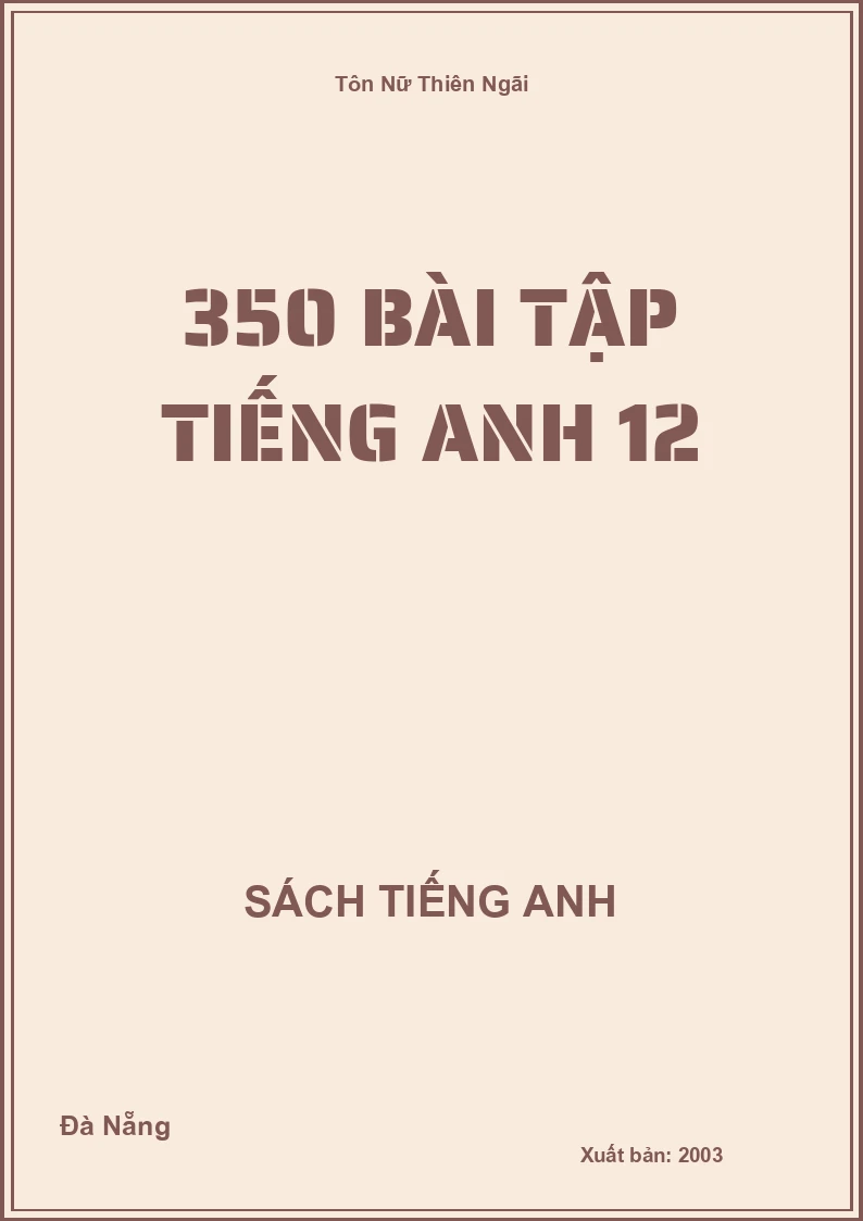 350 Bài Tập Tiếng Anh 12