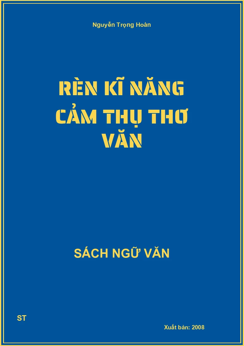 Rèn kĩ năng cảm thụ thơ văn