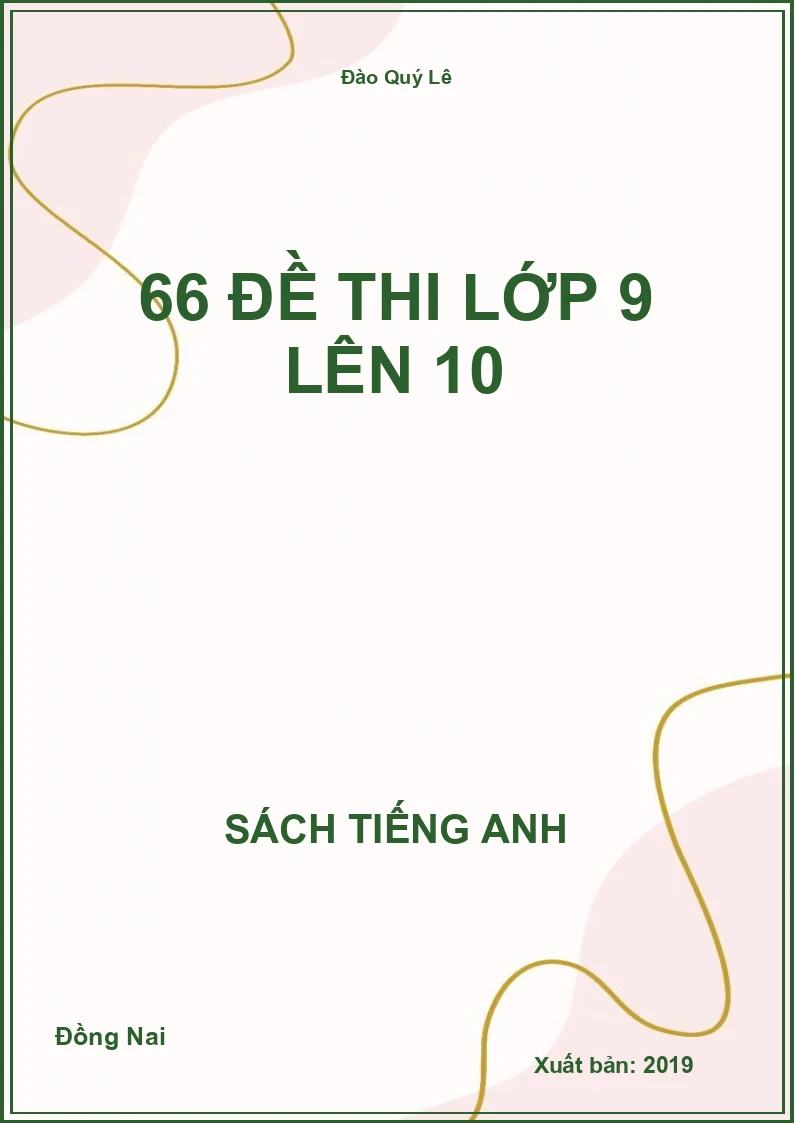 66 đề thi lớp 9 lên 10