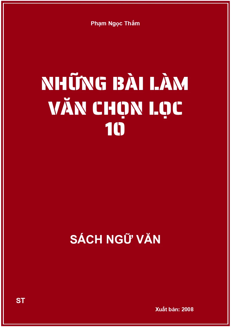 Những bài làm văn chọn lọc 10