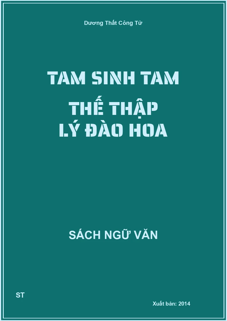 Tam sinh tam thế thập lý đào hoa