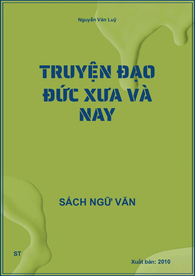 Truyện đạo đức xưa và nay
