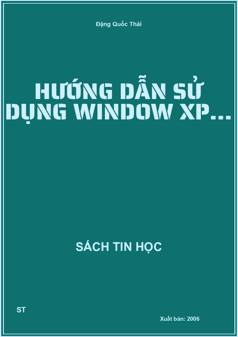 Hướng dẫn sử dụng Window XP…