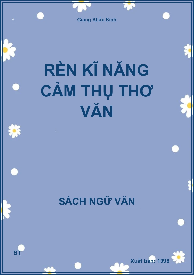 Rèn kĩ năng cảm thụ thơ văn