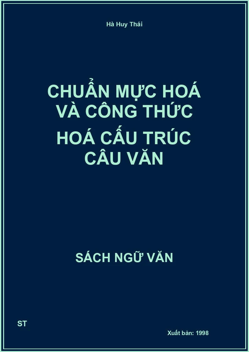 Chuẩn mực hoá và công thức hoá cấu trúc câu văn