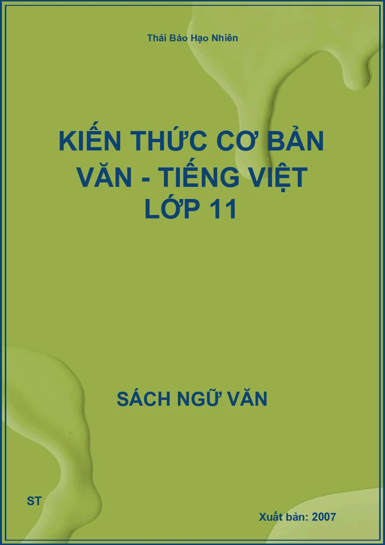 Kiến thức cơ bản Văn - Tiếng Việt lớp 11