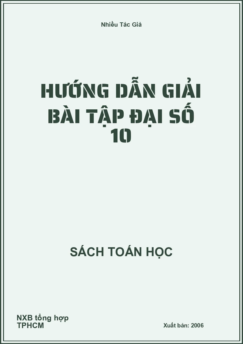 Hướng dẫn giải bài tập đại số 10