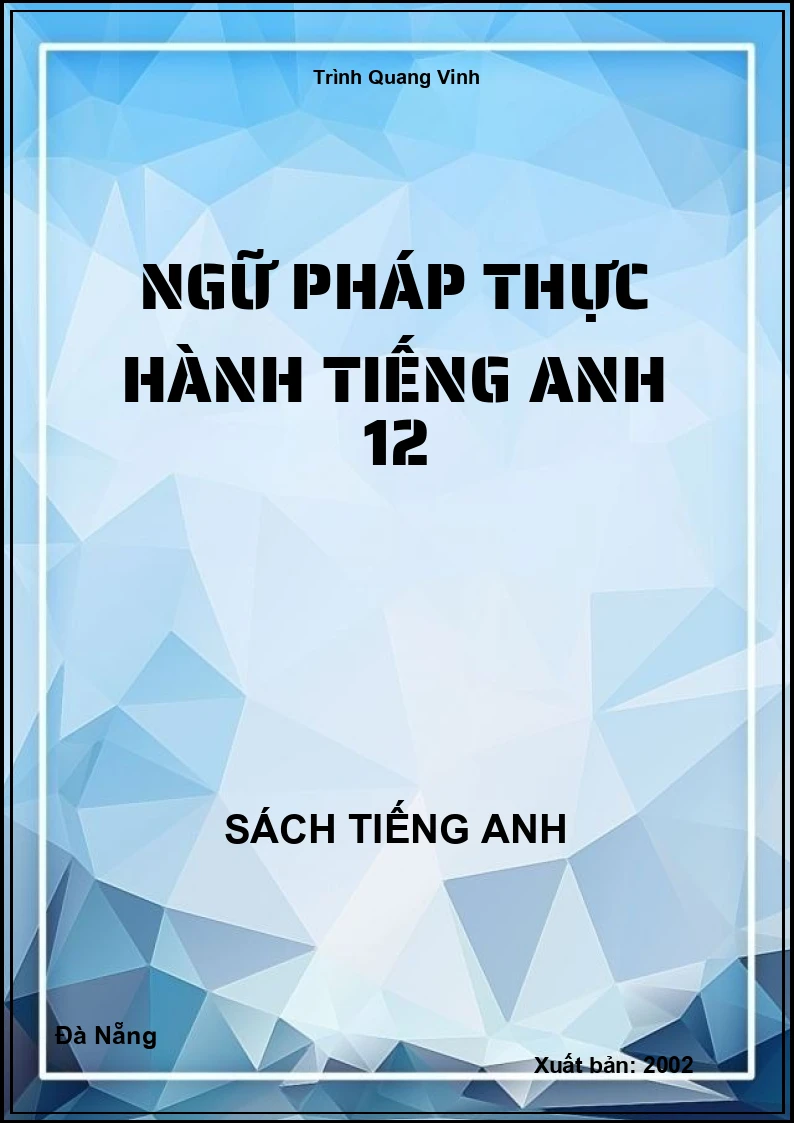 Ngữ Pháp Thực hành Tiếng Anh 12