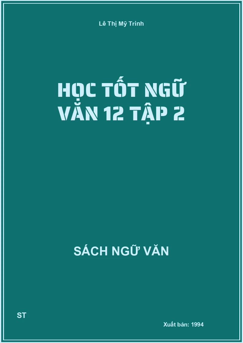 Học tốt Ngữ văn 12 tập 2