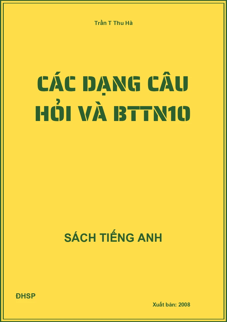 Các dạng câu hỏi và BTTN10