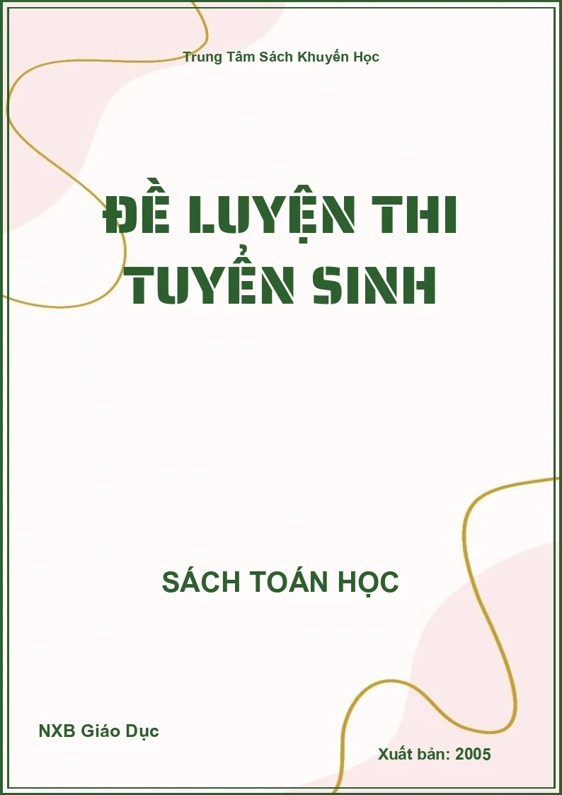Đề Luyện Thi Tuyển Sinh