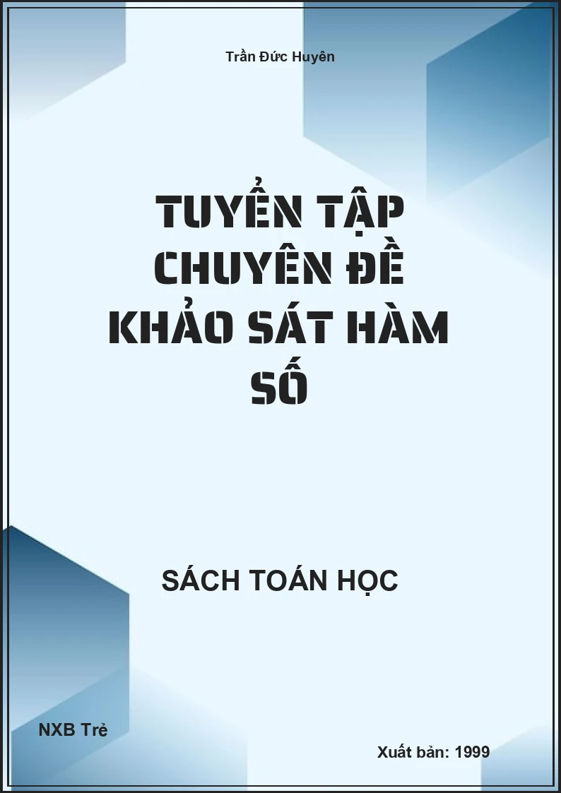 Tuyển tập chuyên đề khảo sát hàm số