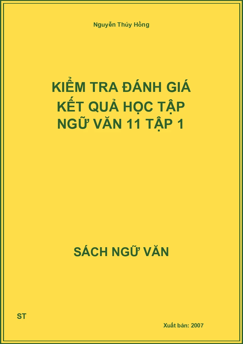 Kiểm tra đánh giá kết quả học tập Ngữ Văn 11 tập 1