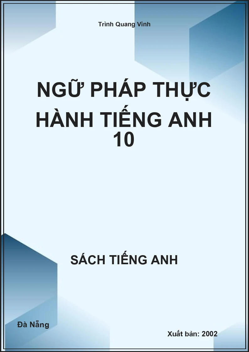 Ngữ Pháp Thực hành Tiếng Anh 10