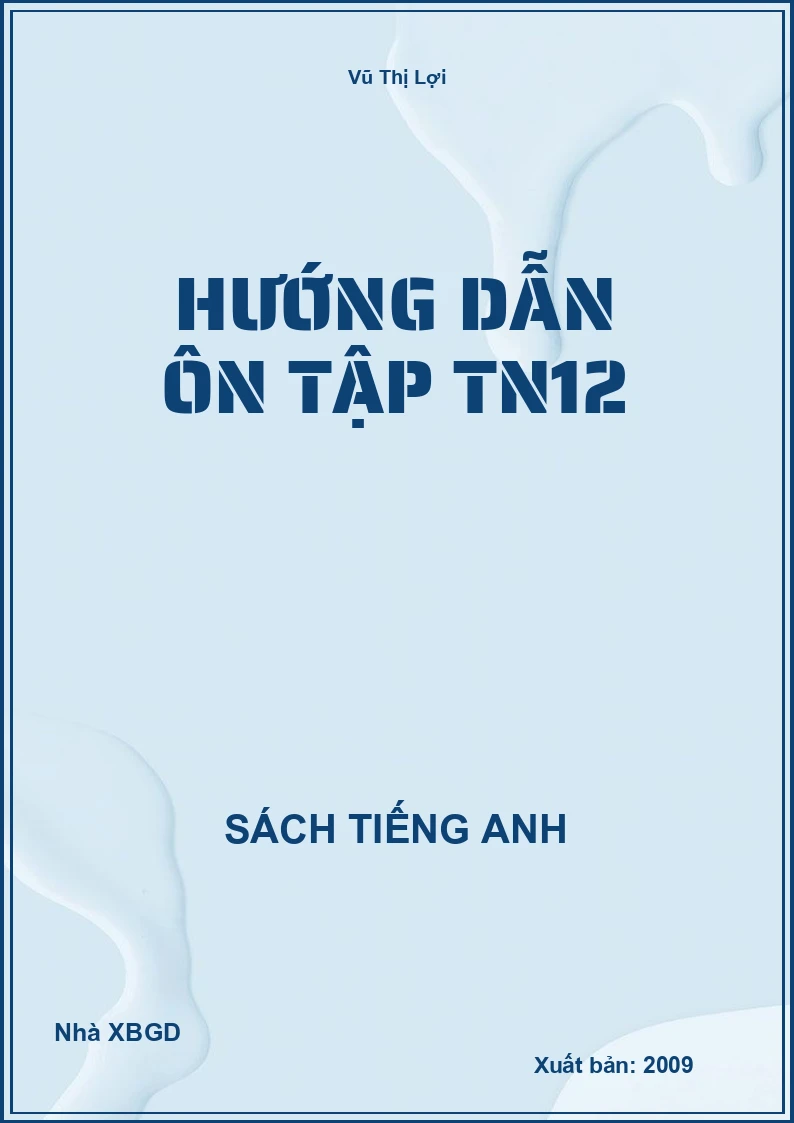 Hướng dẫn ôn tập TN12