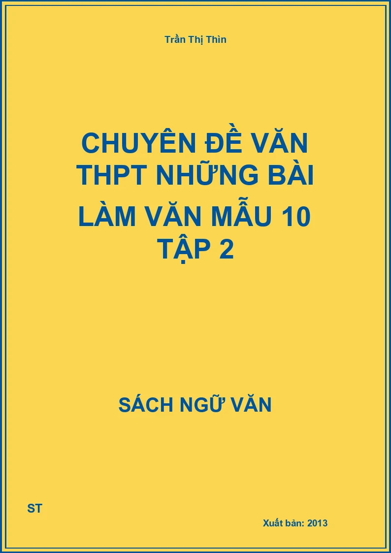 Chuyên đề Văn THPT Những bài làm văn mẫu 10 tập 2