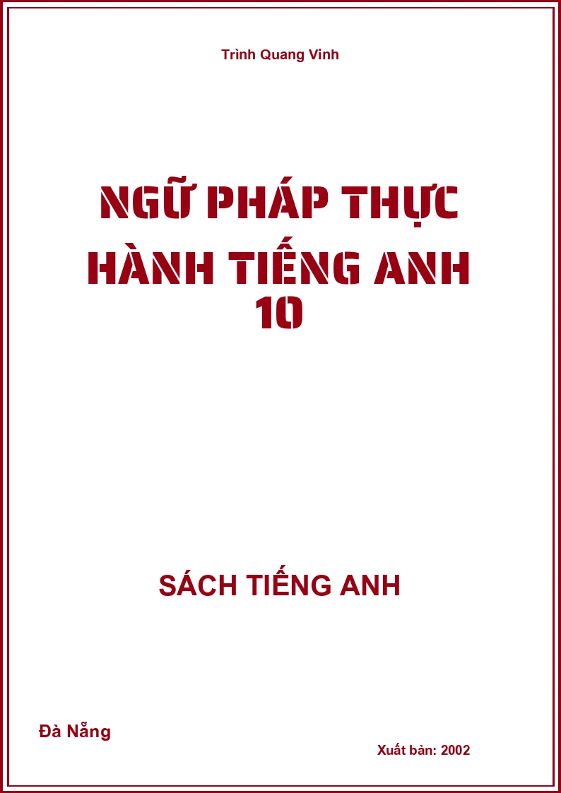 Ngữ Pháp Thực hành Tiếng Anh 10