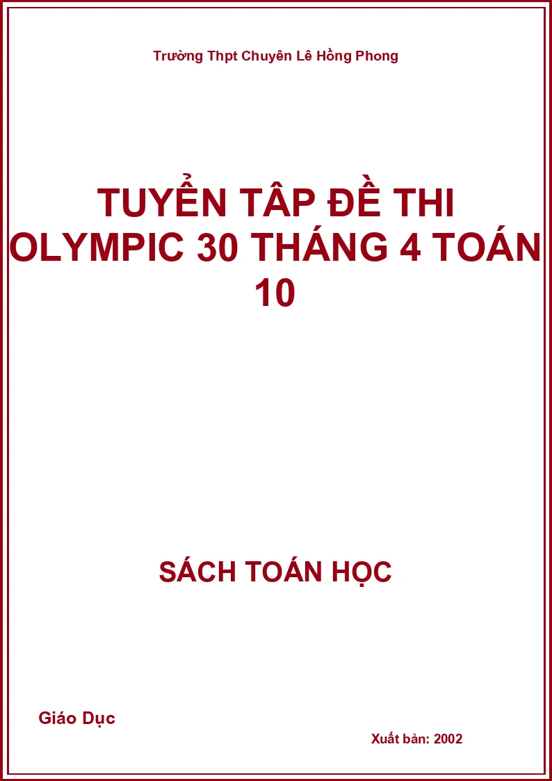 Tuyển tập đề thi Olympic 30 tháng 4 Toán 10