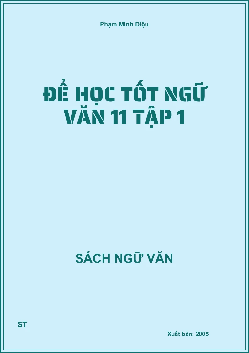 Để học tốt Ngữ văn 11 tập 1
