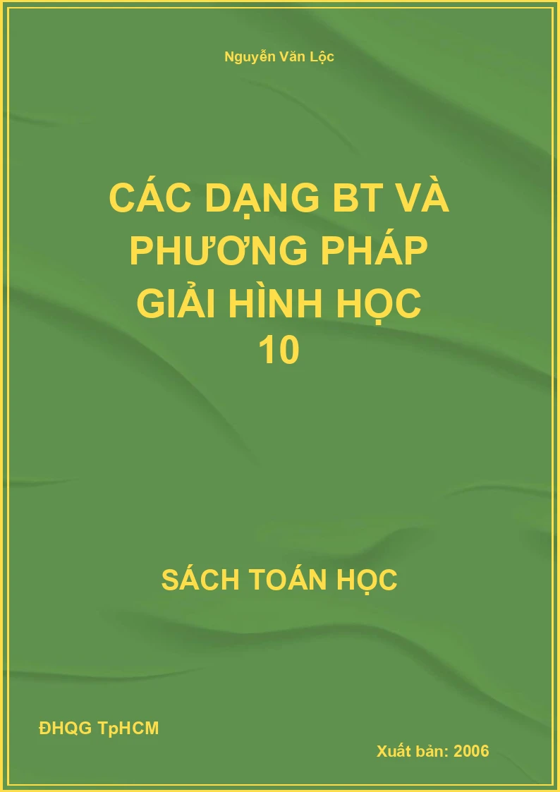 Các Dạng BT và Phương Pháp Giải Hình Học 10