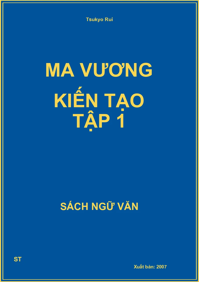 Ma vương kiến tạo tập 1