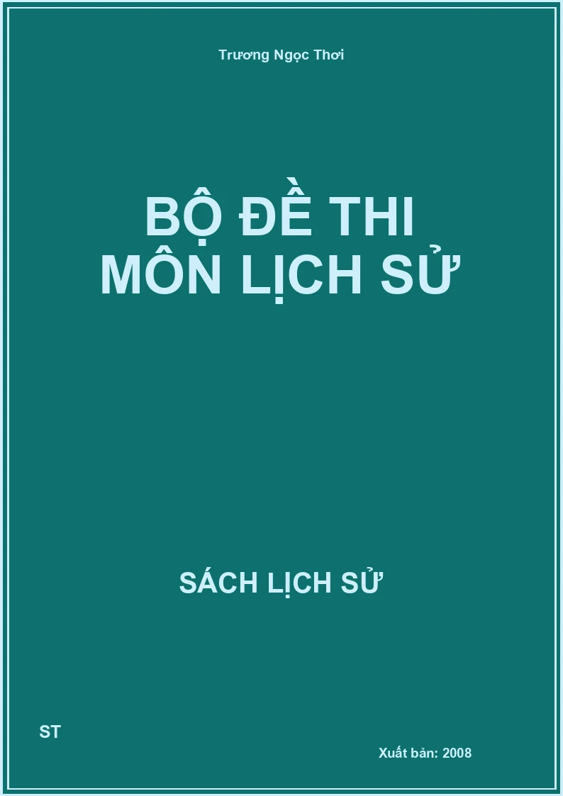 Bộ đề thi môn lịch sử