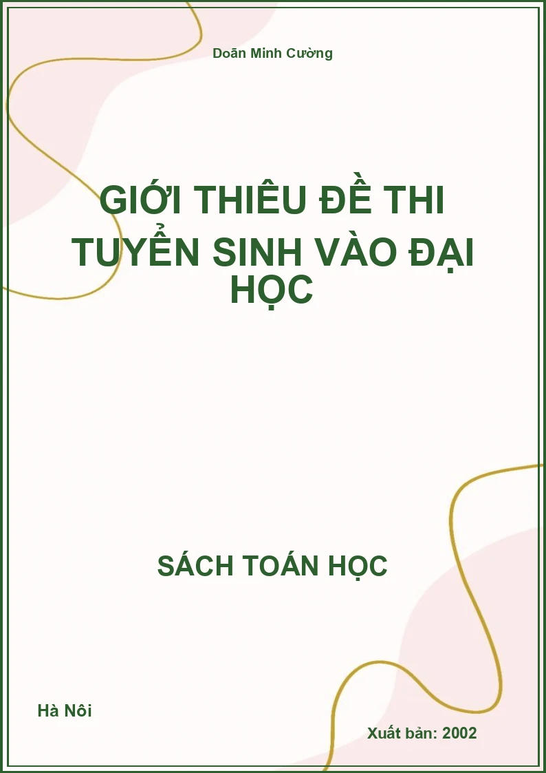 Giới thiệu đề thi tuyển sinh vào đại học